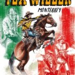 FUMETTI. Tex Willer 81 – Monterrey: onore, polvere e piombo nel cuore del Messico
