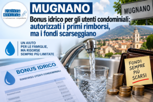 MUGNANO. Bonus idrico per gli utenti condominiali: autorizzati i primi rimborsi, ma i fondi scarseggiano