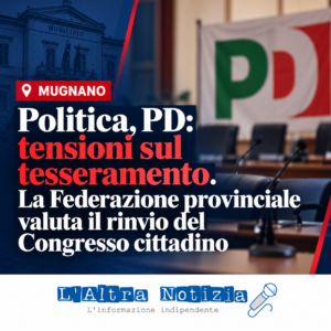 MUGNANO. Politica, Pd: tensioni sul tesseramento. La Federazione provinciale valuta il rinvio del Congresso cittadino