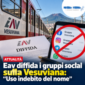 ATTUALITÀ. Eav diffida i gruppi social sulla Vesuviana: “Uso indebito del nome”