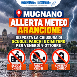 MUGNANO. Allerta Meteo arancione: disposta la chiusura di scuole, parchi e cimitero per venerdì 9 ottobre