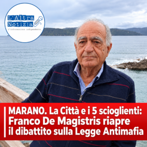 MARANO. La Città e i 5 scioglienti: Franco De Magistris riapre il dibattito sulle Legge Antimafia